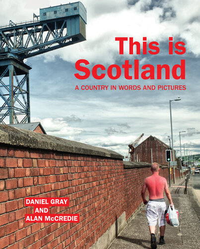 This Is Scotland: A Country in Words and Pictures