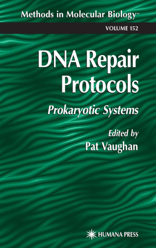 DNA Repair Protocols. Prokaryotic Systems