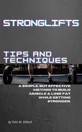 StrongLifts Tips and Techniques