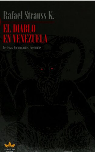 El diablo en Venezuela : certezas, comentarios, preguntas