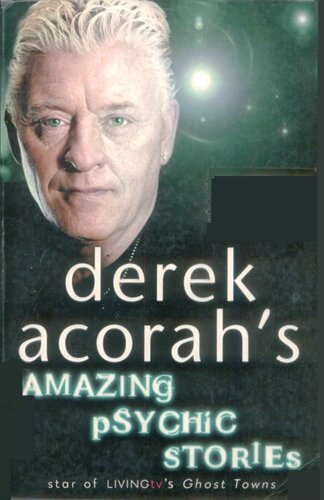 Derek Acorah's Amazing Psychic Stories