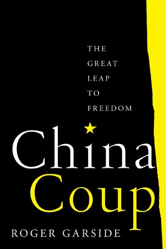 China Coup: The Great Leap to Freedom