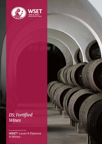 D5: Fortified Wines – An accompaniment to the WSET Level 4 Diploma in Wines