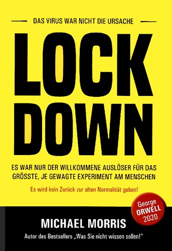 Lock Down - Das Virus war nicht die Ursache