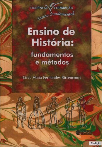 Ensino de História: fundamentos e métodos