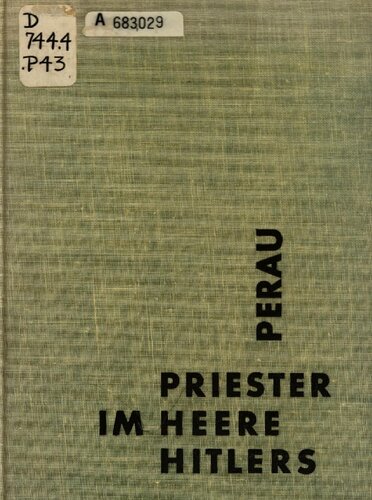 Priester im Heere Hitlers: Erinnerungen 1940-1945