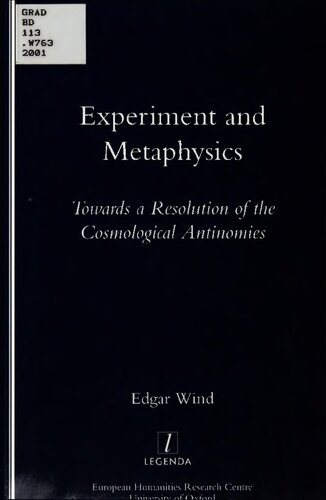 Experiment and metaphysics : towards a resolution of the cosmological antinomies