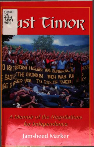 East Timor: A Memoir of the Negotiations for Independence