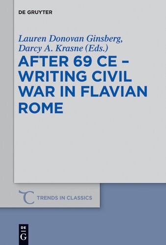 After 69 CE - Writing Civil War in Flavian Rome