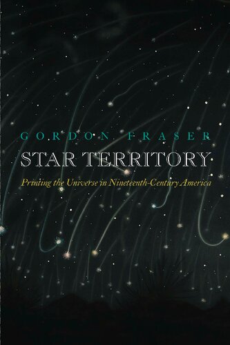 Star Territory: Printing the Universe in Nineteenth-Century America