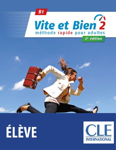 Vite et bien 2 - Niveau B1 - Livre + CD - 2ème édition