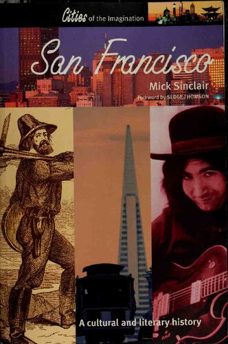 San Francisco: A Cultural and Literary History (Cities of the Imagination Series)