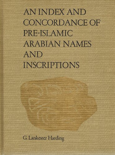 An Index and Concordance of Pre-Islamic Arabian Names and Inscription