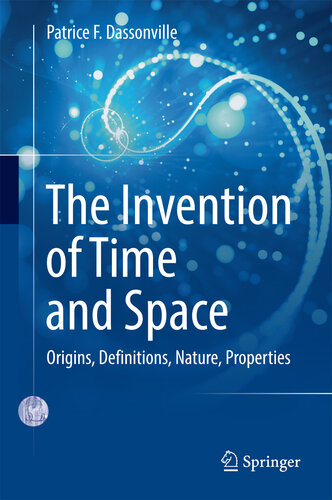 The Invention of Time and Space