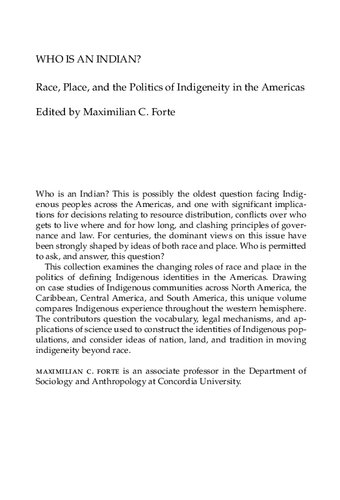 Who Is an Indian?: Race, Place, and the Politics of Indigeneity in the Americas