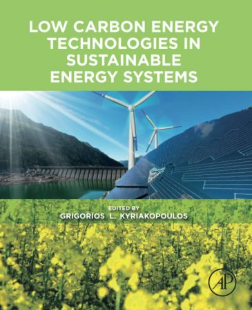 Low Carbon Energy Technologies in Sustainable Energy Systems