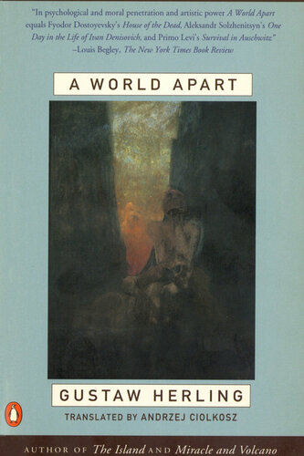 A World Apart: Imprisonment in a Soviet Labor Camp During World War II