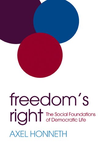 Freedom's Right: The Social Foundations of Democratic Life