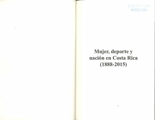 Mujer, deporte y nación en Costa Rica (1888-2015)