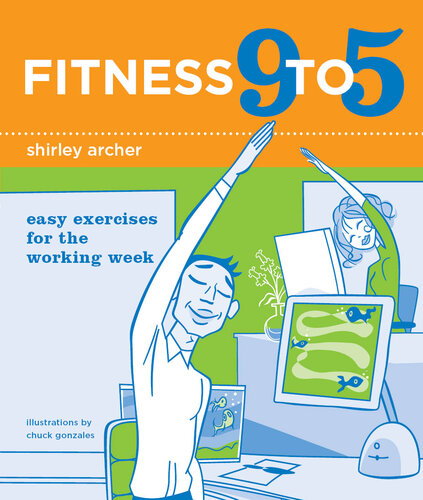 Fitness 9 to 5 Easy Exercises for the Working Week