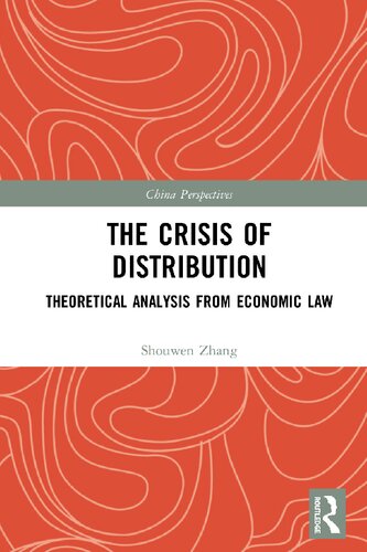 The Crisis of Distribution: Theoretical Analysis from Economic Law