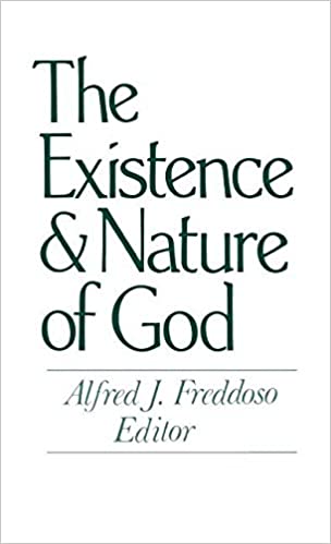 The Existence and Nature of God