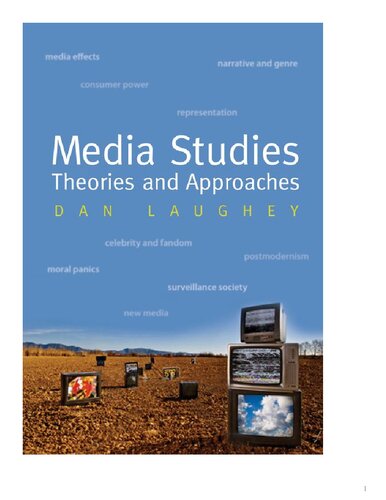 Media Studies: Theories and Approaches