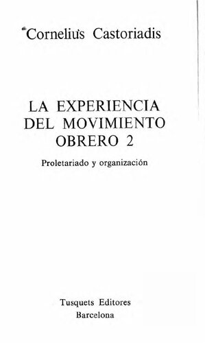 La experiencia del movimiento obrero 2. Proletariado y organización