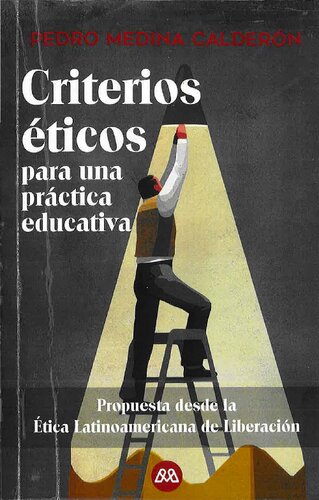 Criterios éticos para una práctica educativa