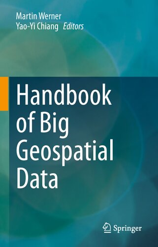 Handbook of Big Geospatial Data