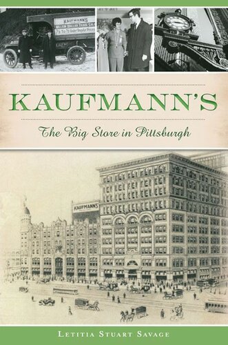 Kaufmann's: The Big Store in Pittsburgh