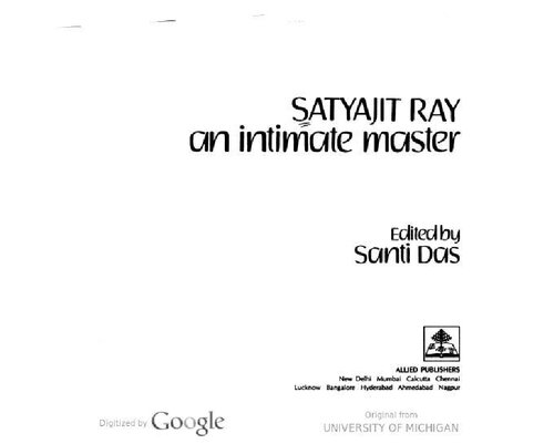 Satyajit Ray, an Intimate Master