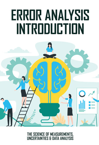 Error Analysis Introduction: The Science Of Measurements, Uncertainties & Data Analysis: Error Analysis Formula