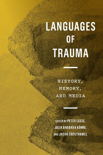 Languages of Trauma: History, Memory, and Media