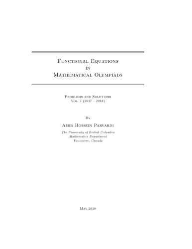 Functional Equations in Mathematical Olympiads 2017-2018 Problems and Solutions