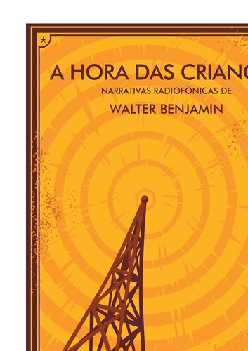 A HORA DAS CRIANÇAS - narrativas radiofônicas