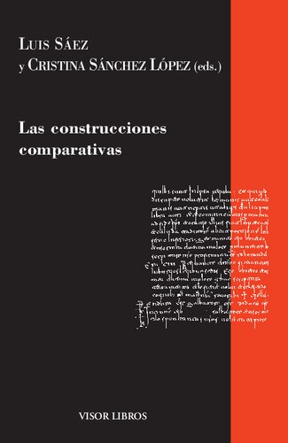 Las construcciones comparativas (Gramática del Español) (Spanish Edition)