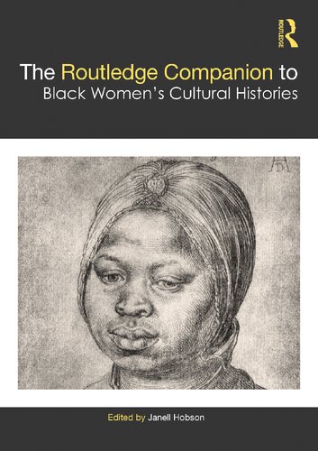 The Routledge Companion to Black Women’s Cultural Histories