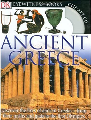 Ancient Greece (DK Eyewitness Books)