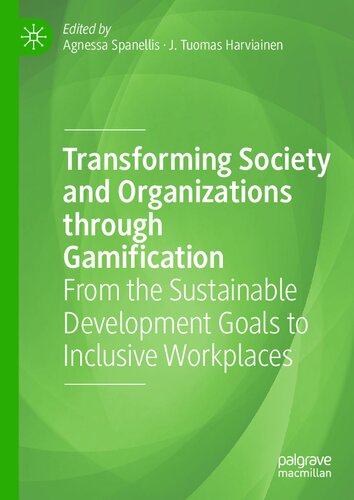 Transforming Society and Organizations through Gamification