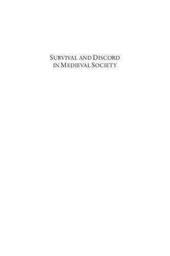 Survival And Discord In Medieval Society: Essays In Honour Of Christopher Dyer (Medieval Countryside)