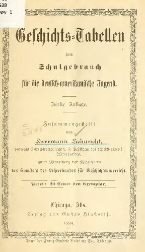 Geschichts-Tabellen zum Schulgebrauch für die deutsch-amerikanische Jugend