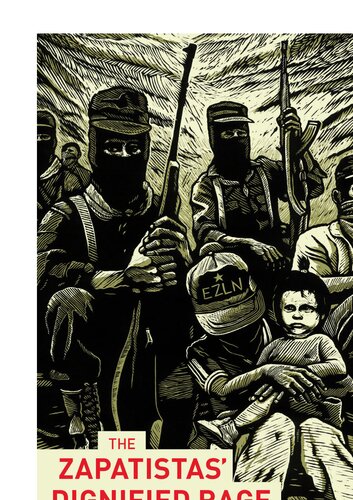 The Zapatistas' Dignified Rage: Final Public Speeches of Subcommander Marcos