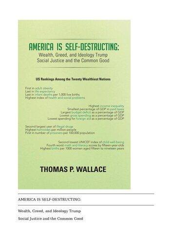 America Is Self-Destructing: Wealth, Greed, and Ideology Trump Common Cause and Social Justice