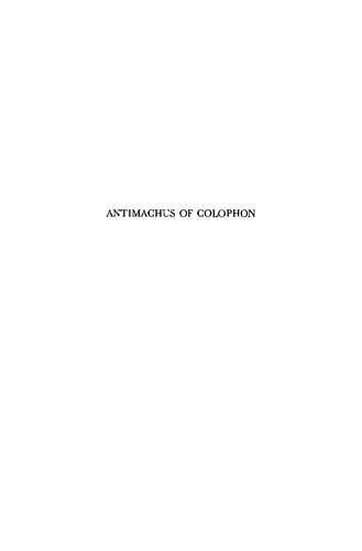 Antimachus of Colophon: Text and Commentary