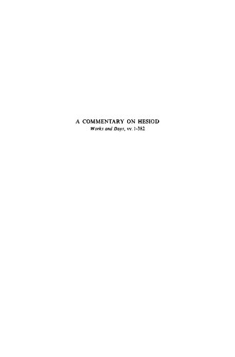 A Commentary on Hesiod: Works and Days, vv. 1-382