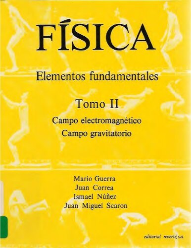 Física. Elementos fundamentales. Campo electromagnético. Campo Gravitatorio. II