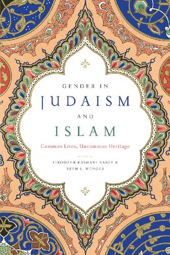 Gender in Judaism and Islam: Common Lives, Uncommon Heritage