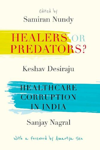 Healers or Predators?: Healthcare Corruption in India