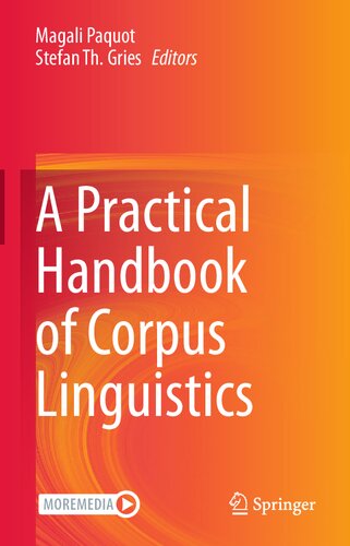 A Practical Handbook of Corpus Linguistics